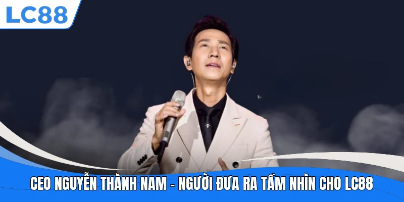 CEO Nguyễn Thành Nam