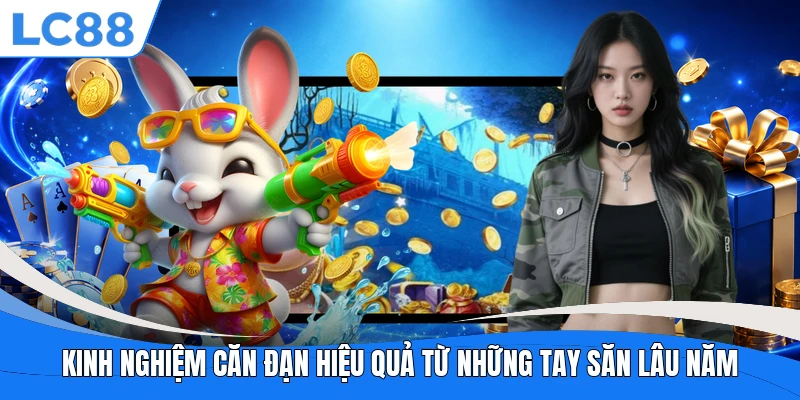 Kinh nghiệm căn đạn hiệu quả từ những tay săn lâu năm